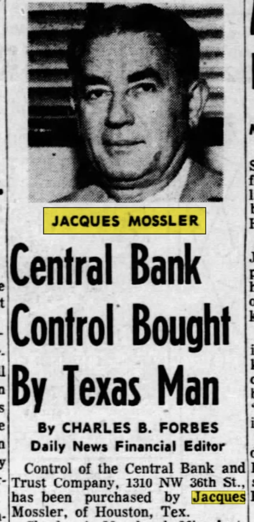 In late 1952, Jacques Mossler gained control of the Central Bank &#x26; Trust Company of Miami. Cliip from The Miami Herald.